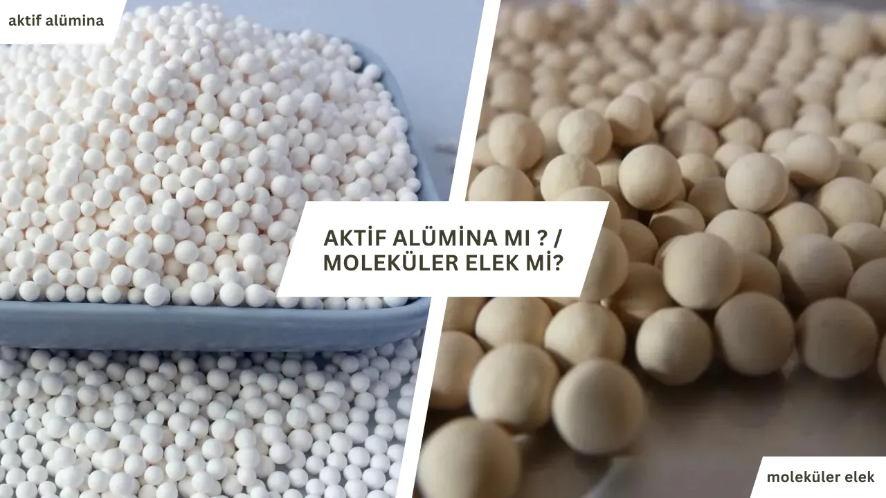 aktif alümina ve moleküler elek rejenerasyon tipleri enerji etkisi